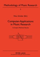Computer-Applications In Music Research Concepts, Methods, Results Nico SchüLer