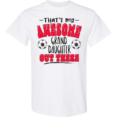 Inktastic That's My Awesome Granddaughter Out There With Soccer Balls T-Shirt