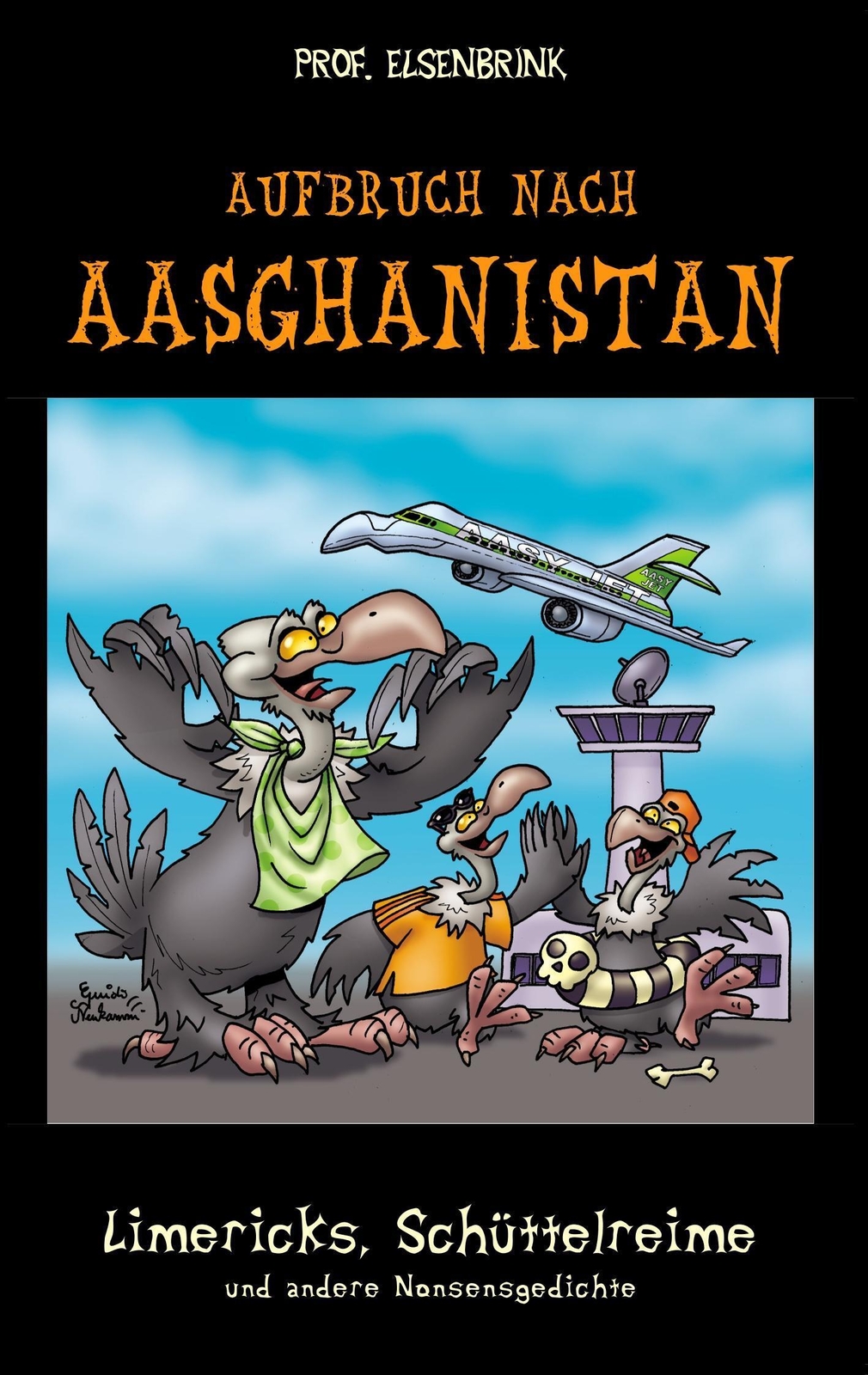 Thumbnail - Aufbruch Nach Aasghanistan Limericks, Schüttelreime Und Andere
