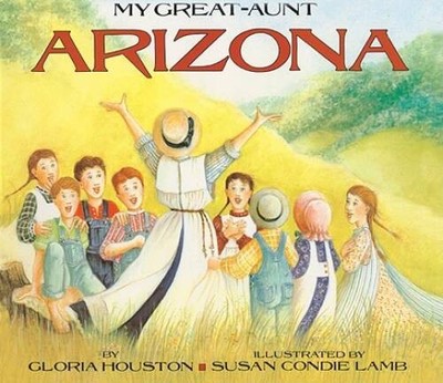 My Great-Aunt Arizona (Turtleback School  Library Binding Edition) - GOOD