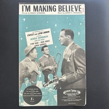 I&rsquo;m Making Believe, Words By Mack Gordon Music By James V. Monaco. Vint. Sheet M
