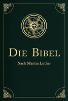 Martin Luther | Die Bibel - Altes Und Neues Testament | Buch | Deutsch (2024)