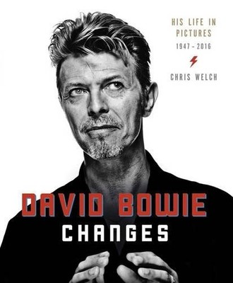 David Bowie: Changes: His Life in Pictures 1947-2016 by Preston, Sue Hardback