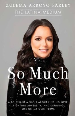 So Much More: A Poignant Memoir about Finding Love, Fighting Adversity, a - GOOD
