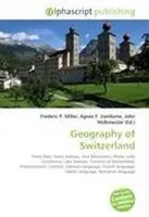 Frederic P. Miller (U. A.) | Geography Of Switzerland | Taschenbuch | Englisch