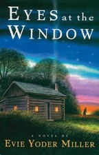 Eyes at the Window by Miller, Evie, Good Book