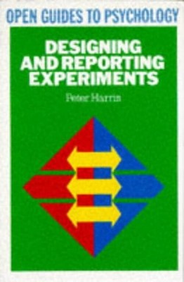 Designing and Reporting Experiments Paperback Peter Harris