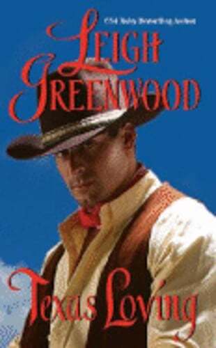 Texas Loving by Leigh Greenwood: Used