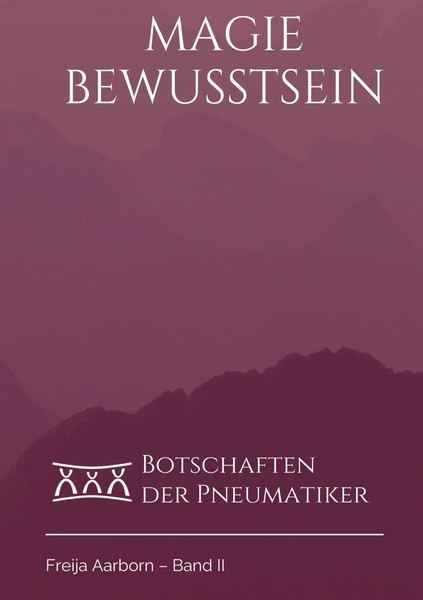 Freija Aarborn | Das Magie Bewusstsein | Buch | Deutsch (2022) | 272 S.-image
