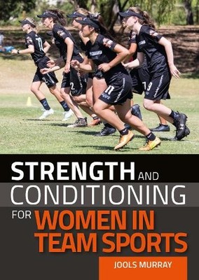 Strength and Conditioning for Women in Team Sports Murray Paperback