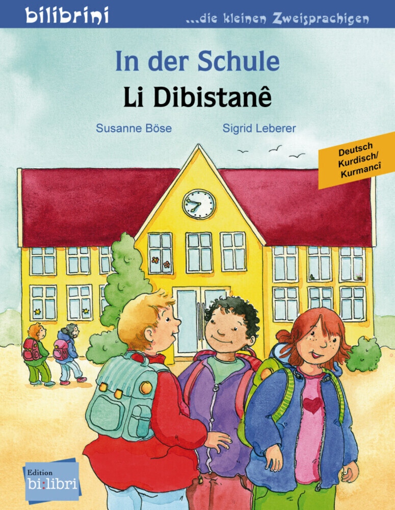 Thumbnail - In Der Schule, Deutsch-kurdisch/kurmancî. Li Dibistane | Susanne Böse