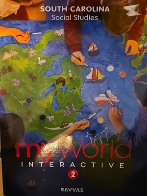 South Carolina Social Studies Grade 2, myWorld INTERACTIVE, Savvas