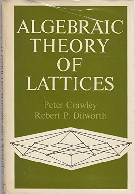 Algebraic theory of lattices - GOOD