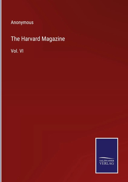 Anonymous | The Harvard Magazine | Buch | Englisch (2022) | Vol. VI | Gebunden-image