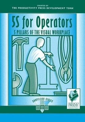 5S for Operators : 5 Pillars of the Visual Workplace Paperback Hi