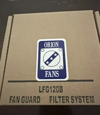 NEW Orion Fans  LFG120B Fan Guard Filter System