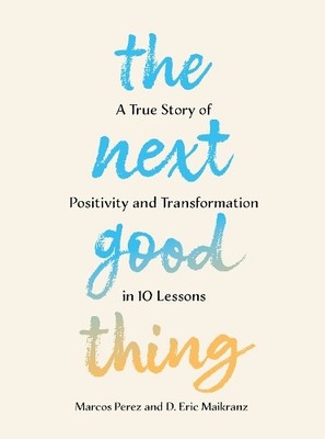 Marcos Perez D. E Maikranz The Next Good Thing (Taschenbuch)