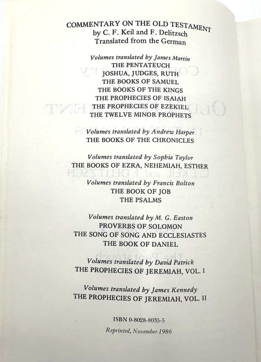 Keil-Delitzsch Commentary on the Old Testament 10 Vols, Reprinted