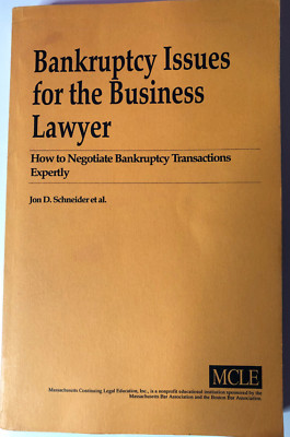 Bankruptcy Issues for the Business Bankruptcy Lawyer