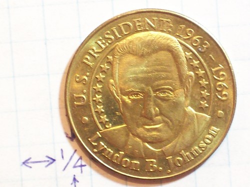 TOKEN PRESIDENT BRASS 1963 – 1969 LYNDON B. JOHNSON U.S. PRESIDENT 2000 7 THE SU - Bild 2 von 4