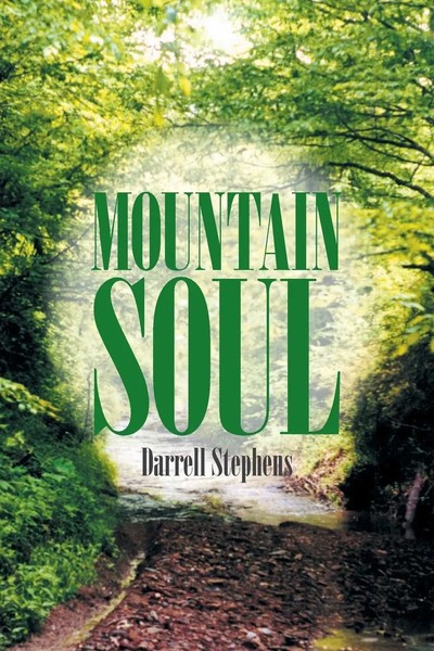 Darrell Stephens | Mountain Soul | Taschenbuch | Englisch (2018) | Xlibris US-image