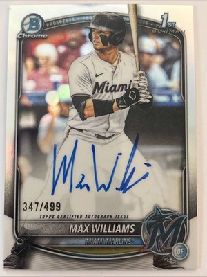 2025 Bowman Draft Max Williams Refractor Auto /499 1st First Miami Marlins