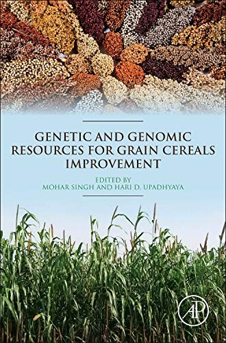 Genetic and Genomic Resources for Grain Cereals Improvement, Singh, Upadhyaya,#