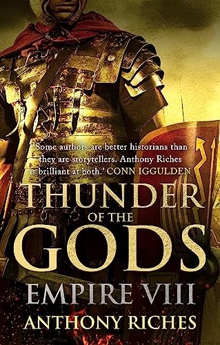 Thunder of the Gods: Empire VIII by Anthony Riches - - Image 4