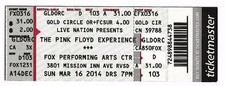 The Pink Floyd Experience PF Tribute Show 3/16/14 Riverside CA Ticket!