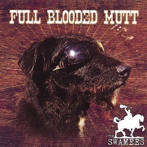 Audio Cd Swamees - Full Blooded Mutt
