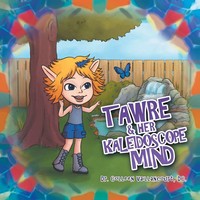 Tawre & Her Kaleidoscope Mind | Colleen Vaillancourt Dc. | Taschenbuch | 2019