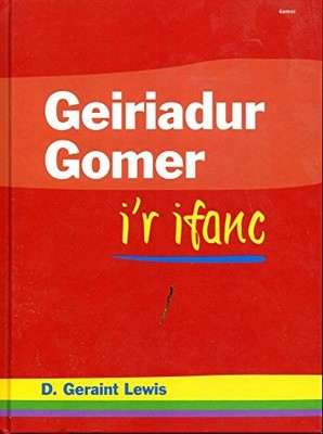 Geiriadur Gomer i'r Ifanc by D.Geraint Lewis 1859021611 FREE Shipping