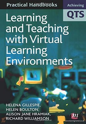 Learning and Teaching with Virtual Learning Environments (Achiev