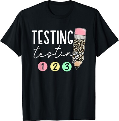 Testing Testing 123 Cute Test Day Teachers Students Girl Gift Unisex T-Shirt