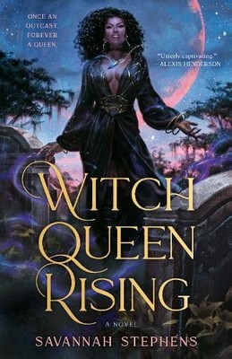Savannah Stephens Witch Queen Rising (Taschenbuch)
