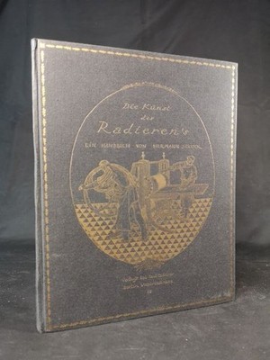 The Art of Etching: A Handbook. - [1st Edition, 1908. With 2 Original Radii