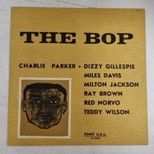33 Giri 12" LPI 8003 Charlie Parker, Dizzy Gillespie, Miles Davis – The Bop