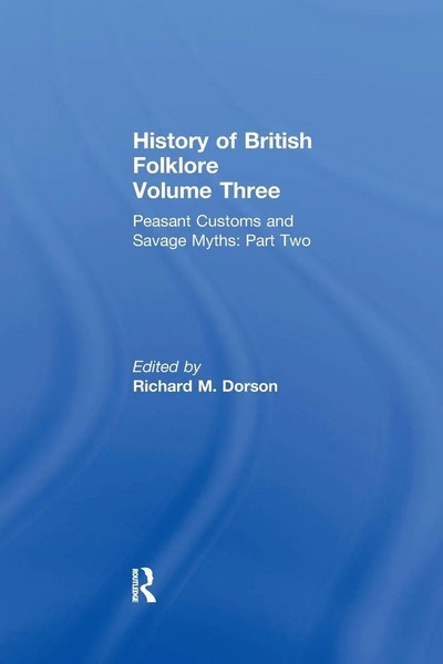 History Of British Folklore Volume 3 Richard M Dorson Taschenbuch Englisch 2016-image
