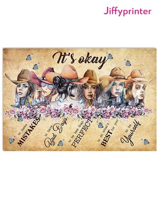 It's Okay A Hat Cowgirl To Do What's Best For You Poster Wall Art Horizontal
