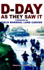 D-Day As They Saw It By Jon E Lewis