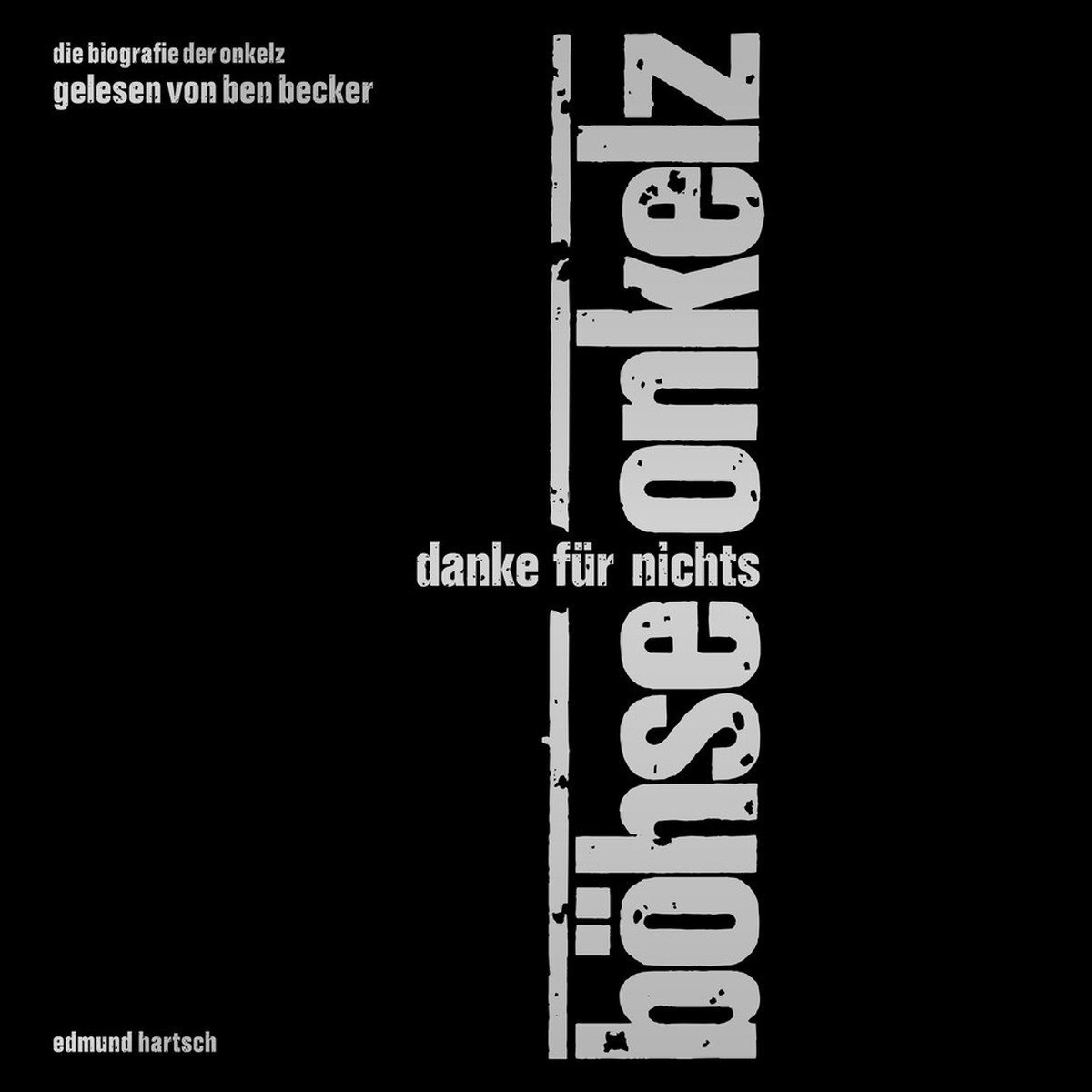 Hartsch,Edmund Böhse Onkelz-Danke Für Nichts (CD)