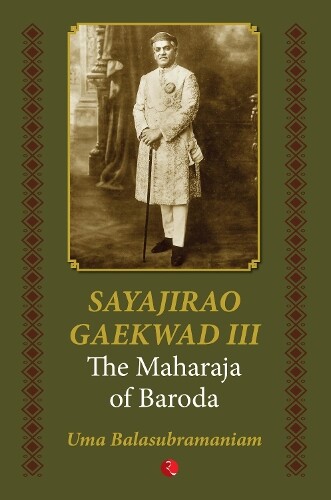 Uma Balasubramaniam Sayajirao Gaekwad Iii (taschenbuch)