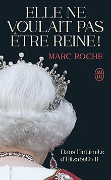 Elle ne voulait pas être reine !: Dans lintimité dEliz... | Buch | Zustand gut