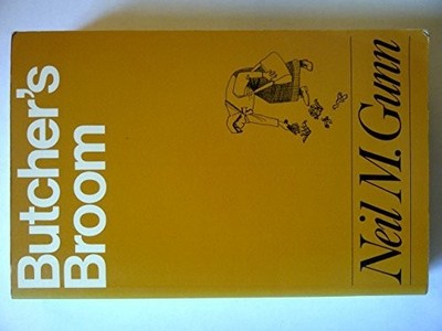 Butcher's Broom (Modern Scottish Classics) by Gunn, Neil M. 0285622889