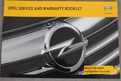 Opel Vauxhall Service and Warranty Booklet ''without entries'' July 2013