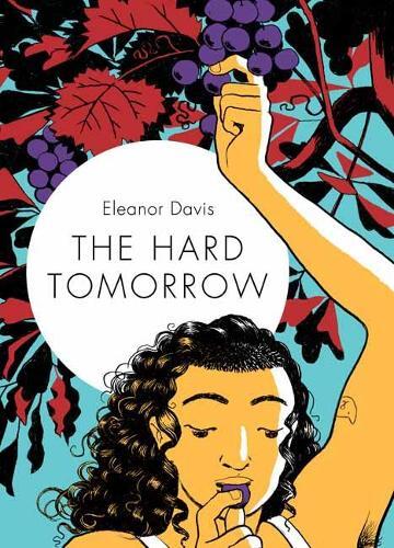 Thumbnail - Eleanor Davis The Hard Tomorrow (gebundene Ausgabe)