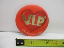 "V.I.P. Very Irresistible Person" Hallmark 1982 Pinback Button Pin