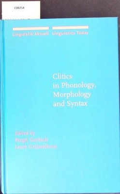 Clitics in phonology, morphology and syntax. Linguistik aktuell; 28. Gerlach, Bi