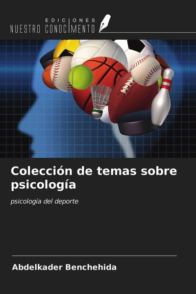 Abdelkader Benchehida | ColeccióN De Temas Sobre PsicologíA | Taschenbuch (2021)-image