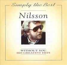 Nilsson - Without You/Simply the Best - Nilsson CD GPVG The Cheap Fast Free Post